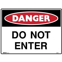Brady Danger Sign Do Not Enter 600W x 450mmH Metal White/Red/Black