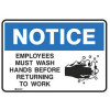 Brady Safety Sign Notice Employees Must Wash Hands H177.8xW254mm Tough Wash