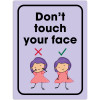Durus School Sign Wall Mount Don't Touch Your Face 225W x 300mmH Polypropylene Purple
