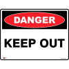 Zions Danger Sign Keep Out 450mmx600mm Metal