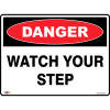 Zions Danger Sign Watch Your Step 450mmx600mm Polypropylene