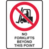Brady Prohibition Sign No  Forklifts Beyond This Point  450x600mm Polypropylene
