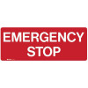Brady Emergency Sign Emergency Stop 450W x 180mmH Polypropylene White/Red