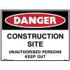 Brady Danger Sign Construction Site Unauthorised Persons Keep Out 600Wx450mmH Polypropylene
