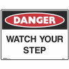 Brady Danger Sign Watch Your Step 600x450mm Metal