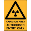 Brady Warning Safety Sign Radiation Hazard Auth Entry 450Wx600mmH Metal Yellow/Black