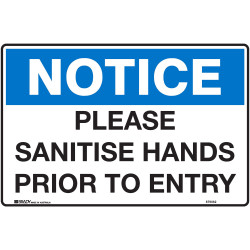 Brady Safety Sign Notice  Sanitise Hands Prior To Entry H300xW450mm Polypropylene