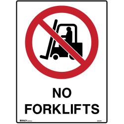 Brady Prohibition Sign No Forklifts 450x600mm Metal