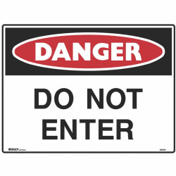 Brady Danger Sign Do Not Enter 600W x 450mmH Metal White/Red/Black