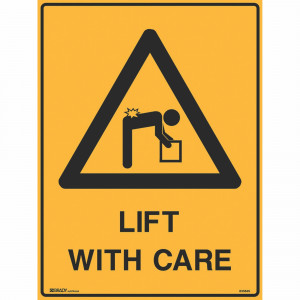 Brady Warning Sign Lift With Care 600x450mm Metal